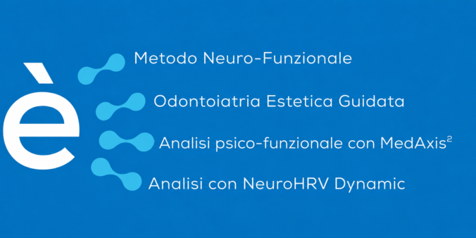Odontoiatria Dinamica E protocollo terapia riequilibrio ripristino